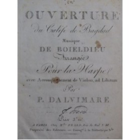 BOIELDIEU Adrien Le Calife de Bagdad Ouverture Harpe Violon ca1800