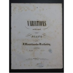 MENDELSSOHN Variations en Mi bémol op 82 Piano ca1850