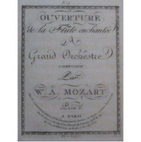MOZART W. A. La Flûte Enchantée Ouverture Rondo op 85 Orchestre ca1800