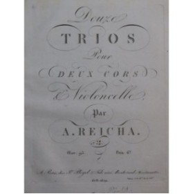 REICHA Anton Trios op 93 Vol 2 pour deux Cors et Violoncelle ca1820
