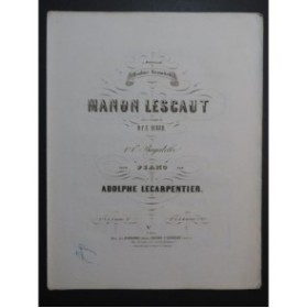 LECARPENTIER Adolphe Manon Lescaut Bagatelle No 171 Piano XIXe