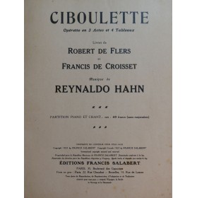 HAHN Reynaldo Ciboulette Opérette Chant Piano 1923﻿